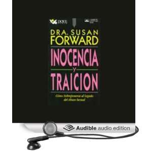 Inocencia y Traicion (Innocence and Betrayal) [Unabridged] [Audible 