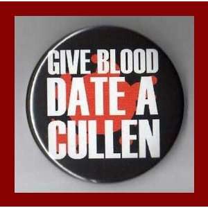  Twilight Give Blood Date A Cullen 2.25 Inch Magnet 