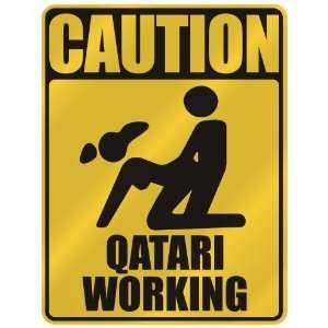   CAUTION  QATARI WORKING  PARKING SIGN QATAR