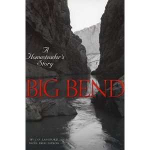    Big Bend: A Homesteaders Story [Paperback]: J.O. Langford: Books
