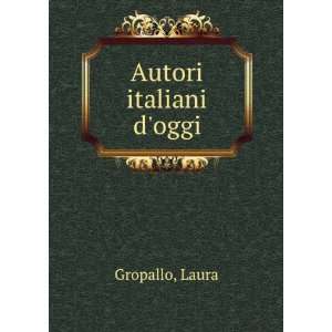 Autori italiani doggi Laura Gropallo  Books