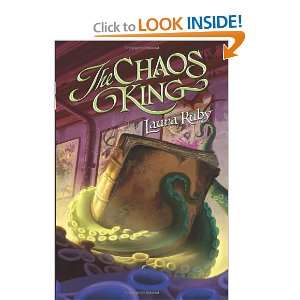  The Chaos King [Hardcover]: Laura Ruby: Books