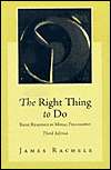 The Right Thing To Do Basic Readings in Moral Philosophy, (0072476915 
