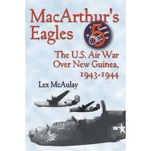   Air War Over New Guinea, 1943 1944 [Hardcover] Lex McAulay Books
