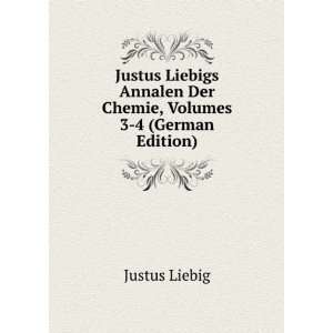   Annalen Der Chemie, Volumes 3 4 (German Edition) Justus Liebig Books