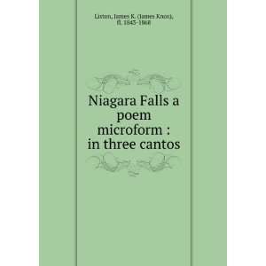    Niagara falls: a poem, in three cantos.: James K. Liston: Books