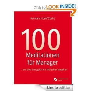 100 Meditationen für Manager und alle, die täglich mit Menschen 