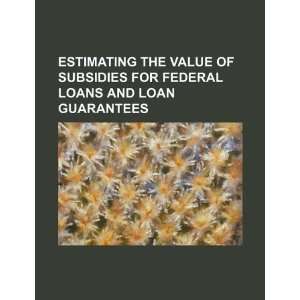   loans and loan guarantees (9781234287818) U.S. Government Books