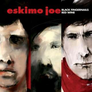  Black Fingernails Red Wine (W/ Bonus DVD) Eskimo Joe