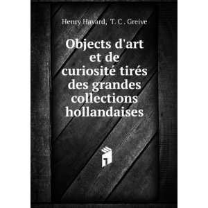 Objects dart et de curiositÃ© tirÃ©s des grandes collections 