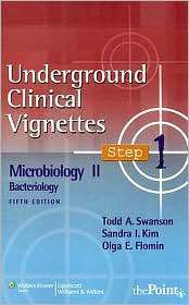 Underground Clinical Vignettes Step 1 Microbiology II Bacteriology 