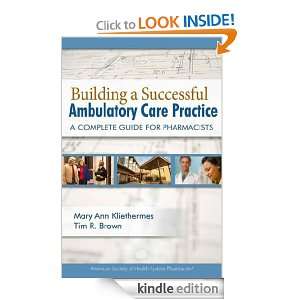 Building a Successful Ambulatory Care Practice: A Complete Guide for 