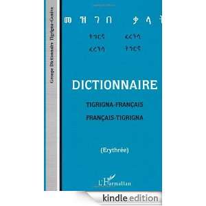 Dictionnaire tigrigna français/français tigrigna (Erythrée) (French 