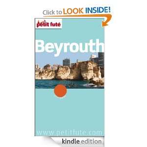 Beyrouth (City Guide) (French Edition) Collectif, Dominique Auzias 