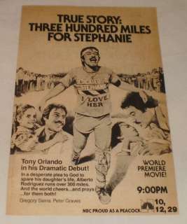 1981 NBC tv movie ad ~ THREE HUNDRED MILES FOR STEPHANIE Tony Orlando 