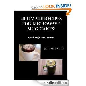 Ultimate Recipes for Microwave Mug Cakes: Quick Single Cup Desserts 