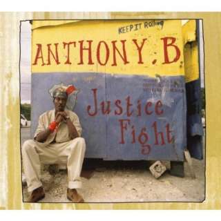  Justice Fight: Anthony B