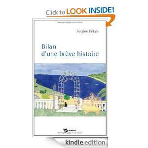 Bilan dune brève histoire (French Edition): Sergine Pétale:  