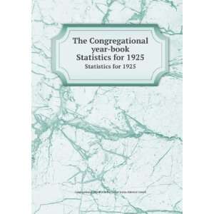  The Congregational year book. Statistics for 1925 