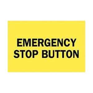 Sign,10x14,emergency Stop Button,plastic   BRADY:  