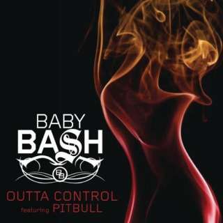  Outta Control Baby Bash featuring Pitbull