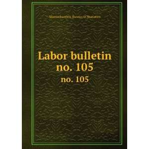 Labor bulletin. no. 105