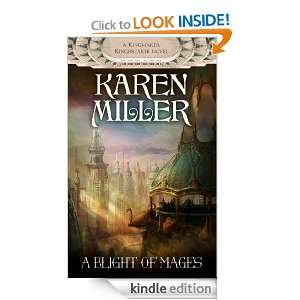 Blight of Mages: Karen Miller:  Kindle Store