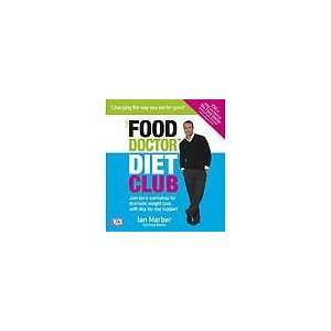  The Food Doctor Diet Club Book 