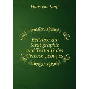   Stratigraphie und Tektonik des Gereese gebirges Hans von Staff Books