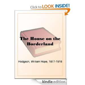 The House on the Borderland William Hope Hodgson  Kindle 