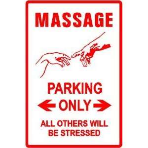  MASSAGE PARKING pain stress novelty NEW sign