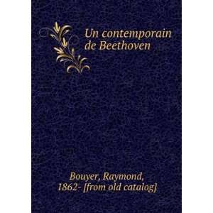   de Beethoven: Raymond, 1862  [from old catalog] Bouyer: Books