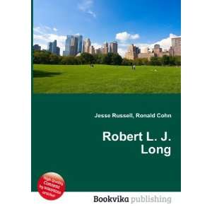  Robert L. J. Long Ronald Cohn Jesse Russell Books