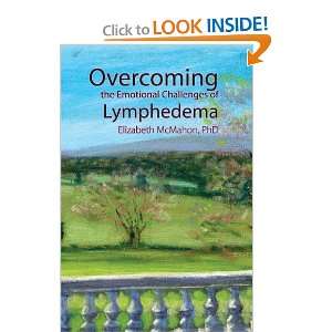   Challenges of Lymphedema [Hardcover] Elizabeth McMahon Books