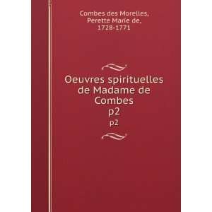  Oeuvres spirituelles de Madame de Combes. p2 Perette 