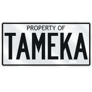  NEW  PROPERTY OF TAMEKA  LICENSE PLATE SIGN NAME