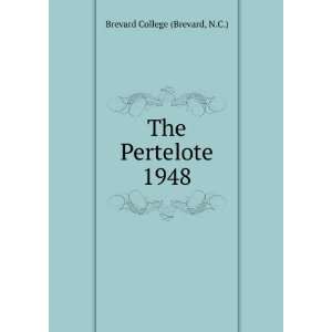  The Pertelote. 1948 N.C.) Brevard College (Brevard Books