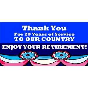  3x6 Vinyl Banner   Thank You for Your Service To Our 