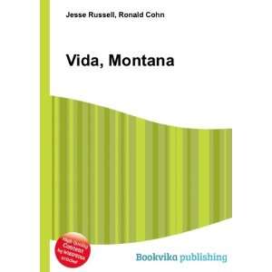  Vida, Montana Ronald Cohn Jesse Russell Books