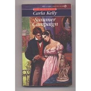 Summer Campaign (Signet Regency Romance) by Carla Kelly (Mar 7, 1989)