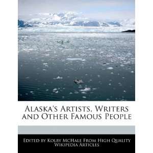   Writers and Other Famous People (9781241617042): Kolby McHale: Books