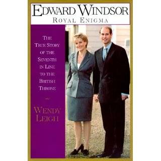 Edward Windsor Royal Enigma: The True Story of the 7th In Line to the 