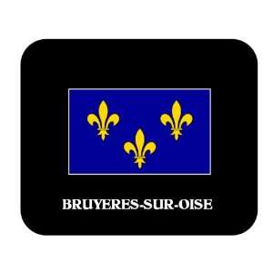  Ile de France   BRUYERES SUR OISE Mouse Pad Everything 