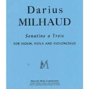  Milhaud, Darius   Sonatine a Trois, Op 221b   Violin 