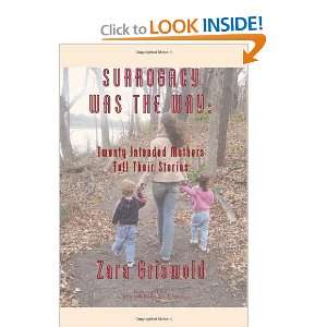  Surrogacy Was the Way Twenty Intended Mothers Tell Their 