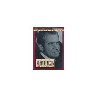 Richard Nixon and His America (Leaders of Our Times Series) by Herbert 