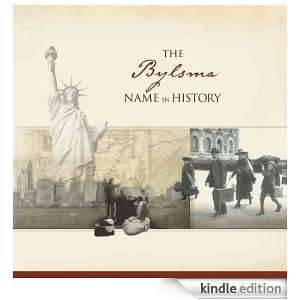 The Bylsma Name in History: Ancestry  Kindle Store