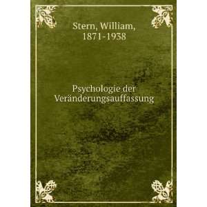 Psychologie der VerÃ¤nderungsauffassung William, 1871 