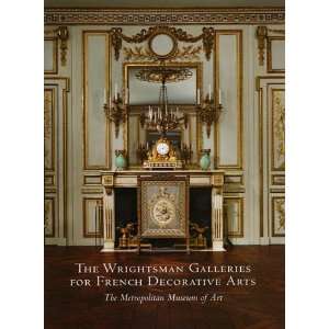  The Wrightsman Galleries for French Decorative Arts 