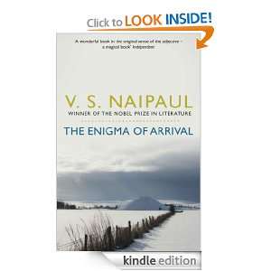 The Enigma of Arrival: V. S. Naipaul:  Kindle Store